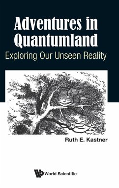 ADVENTURES IN QUANTUMLAND - Rth E Kastner