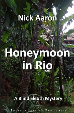 Honeymoon in Rio - Aaron, Nick