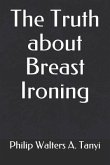 The Truth about Breast Ironing