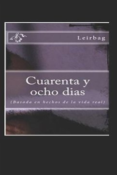Cuarenta Y Ocho Dias - Leirbag