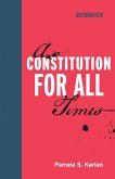 A Constitution for All Times (eBook, ePUB) A Constitution for All Times (eBook, ePUB)