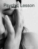 Psychic Lesson: Sensation Level (eBook, ePUB)
