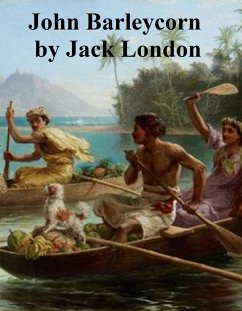 John Barleycorn (eBook, ePUB) - London, Jack