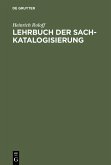 Lehrbuch der Sachkatalogisierung (eBook, PDF)