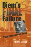 Diem's Final Failure (eBook, ePUB)