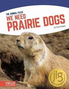 We Need Prairie Dogs - Smalls, June