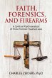 Faith, Forensics, and Firearms - Bild 1