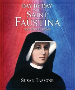 Day by Day with Saint Faustina - Tassone, Susan