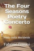 The Four Seasons Poetry Concerto: Poets Unite Worldwide