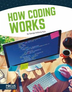 How Coding Works - Anthony Kulz, George