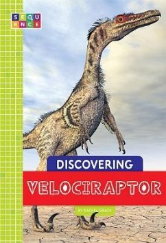 Discovering Velociraptor - Grack, Rachel