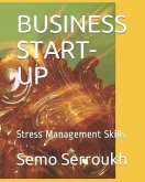 Business Start-Up: Stress Management Skills