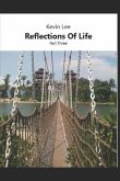 Reflections of Life: Part Three