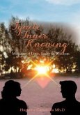 Ignite Inner Knowing: A Message of Love, Light & Wisdom