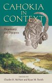 Cahokia in Context Cahokia in Context
