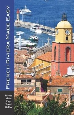 French Riviera Made Easy: The Best of the C - Herbach, Andy