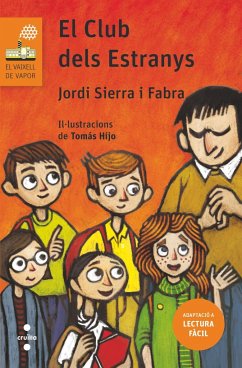 El club dels estranys (Lectura fàcil) - Sierra I Fabra, Jordi; Tomás, Hijo