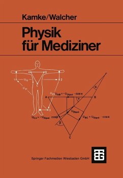 Physik für Mediziner (eBook, PDF) - Kamke, phil. Detlef; Walcher, -Ing. rer. nat. h. c. Wilhelm