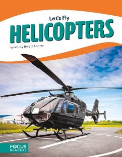Helicopters - Hinote Lanier, Wendy