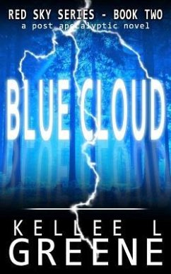 Blue Cloud - A Post-Apocalyptic Novel - Greene, Kellee L.