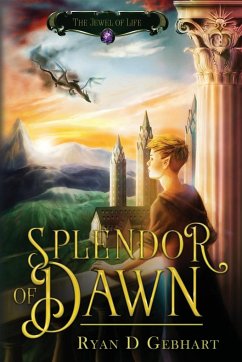 Splendor of Dawn - Gebhart, Ryan D