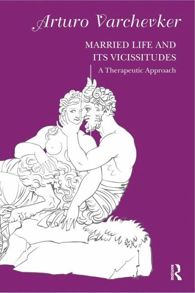 Married Life and its Vicissitudes (eBook, ePUB) Married Life and its Vicissitudes (eBook, ePUB)