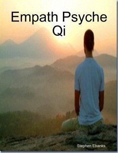 Empath Psyche Qi (eBook, ePUB) - Ebanks, Stephen