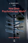 How Does Psychotherapy Work? (eBook, ePUB)