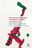 Lacanian Psychoanalysis with Babies, Children, and Adolescents (eBook, ePUB)