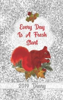 Every Day Is a Fresh Start: 2019 Diary - Books, Shayley Stationery