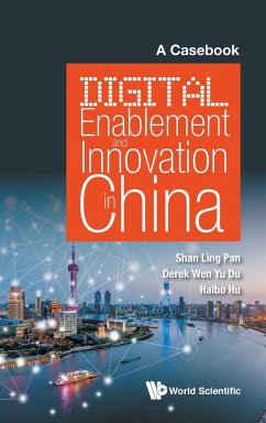 Digital Enablement and Innovation in China: A Casebook