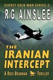 The Iranian Intercept: A Ross Brannan Thriller