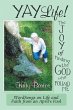 Yaylife! the Joy of Finding the God Who... - Bild 1