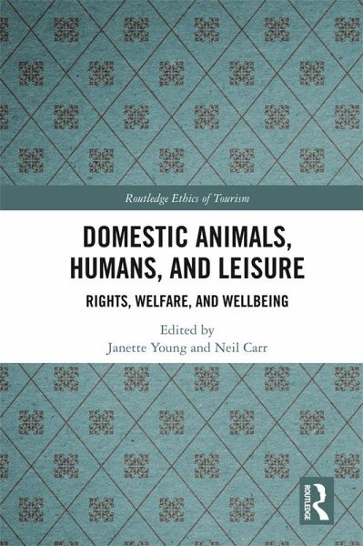 Domestic Animals, Humans, and Leisure (eBook, ePUB) Domestic Animals, Humans, and Leisure (eBook, ePUB)