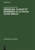 Médecins, climat et épidémies a la fin du XVIIIe siècle (eBook, PDF)