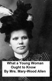 What a Young Woman Ought to Know (eBook, ePUB)