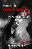 Nimm mich - oder stirb (eBook, ePUB)