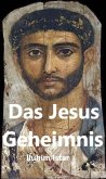 Das Jesus Geheimnis (eBook, ePUB)