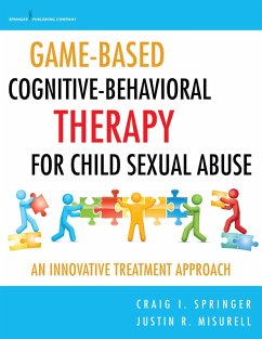Cover Game-Based Cognitive-Behavioral Therapy for Child Sexual Abuse (eBook, ePUB)