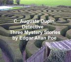 C. Auguste Dupin, Detective (eBook, ePUB)