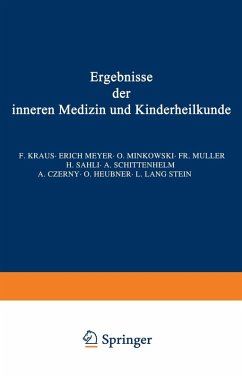 Ergebnisse der inneren Medizin und Kinderheilkunde (eBook, PDF) - Langstein, L.; Meyer, Erich; Schittenhelm, A.; Brugsch, Th.