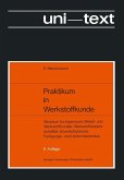Praktikum in Werkstoffkunde (eBook, PDF)