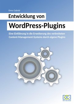 Entwicklung von WordPress-Plugins (eBook, ePUB) - Gabriel, Onno