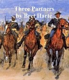 The Three Partners (eBook, ePUB)
