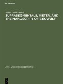 Suprasegmentals, meter, and the manuscript of Beowulf (eBook, PDF) Suprasegmentals, meter, and the manuscript of Beowulf (eBook, PDF)