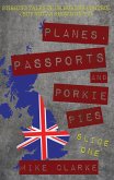 Planes, Passports and Porkie Pies - Slice One (eBook, ePUB)