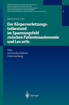 Cover Der Körperverletzungstatbestand im Spannungsfeld zwischen Patientenautonomie und Lex artis (eBook, PDF)