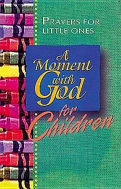 A Moment With God For Children (eBook, ePUB)