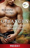 Gefangen - Die Rosecliff-Saga in einem Band (eBook, ePUB)