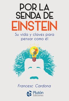 Por la senda de Einstein (eBook, ePUB) - Cardona, Francesc